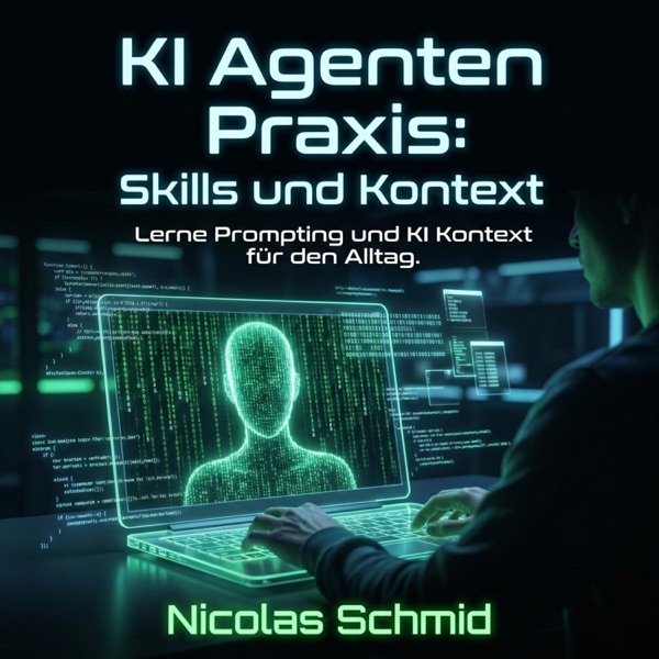 KI-Agenten: Praxis, Skills und Kontext — Hörbuch-Cover